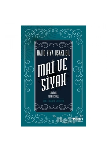 Mai ve Siyah (Günümüz Türkçesiyle)