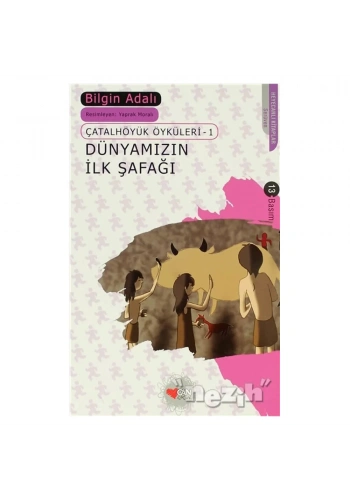 Dünyamızın İlk Şafağı