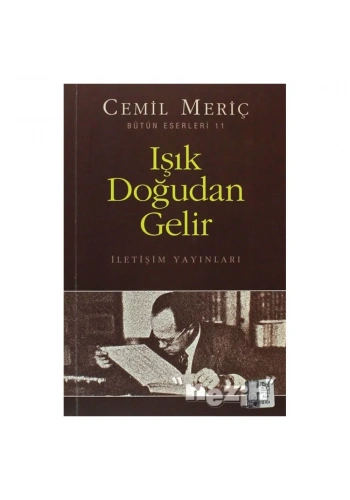 Işık Doğudan Gelir