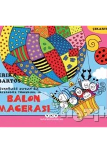 Uğurböceği Sevecen ile Salyangoz Tomurcuk 19 : Balon Macerası