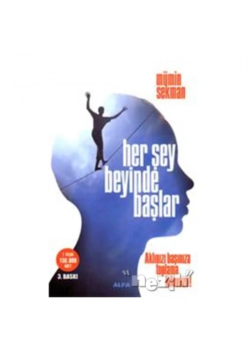 Her Şey Beyinde Başlar