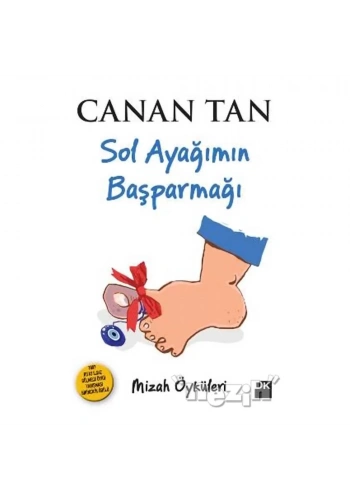 Sol Ayağımın Başparmağı