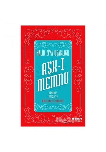 Aşk-ı Memnu (Günümüz Türkçesiyle)