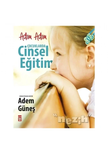 Adım Adım Çocuklarda Cinsel Eğitim