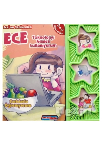 Ece Teknolojiyi Bilinçli Kullanıyorum (Sesli Kitap)