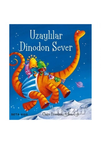 Uzaylılar Dinodon Sever