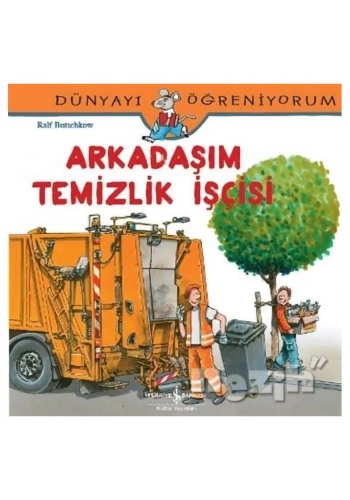 Arkadaşım Temizlik İşçisi