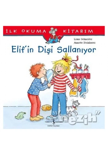 Elif’in Dişi Sallanıyor