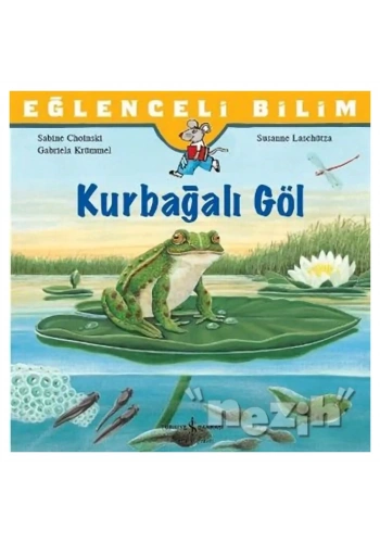 Eğlenceli Bilim: Kurbağalı Göl