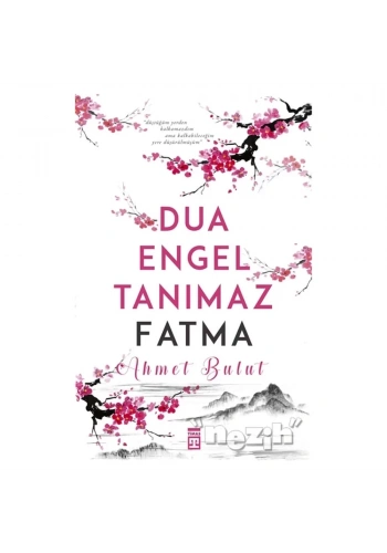 Dua Engel Tanımaz Fatma