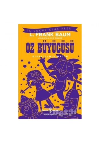 Oz Büyücüsü (Kısaltılmış Metin)