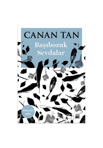 Başıbozuk Sevdalar