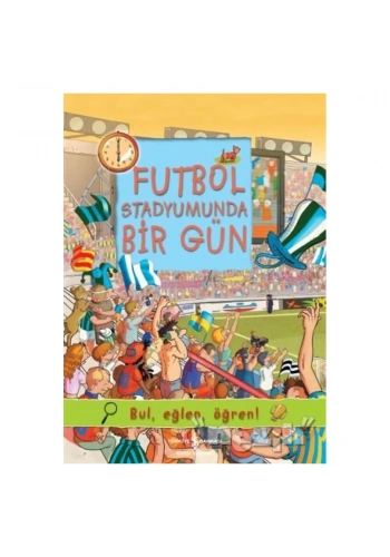 Futbol Stadyumunda Bir Gün