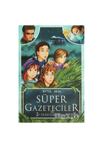 Süper Gazeteciler 2: Parktaki Esrar