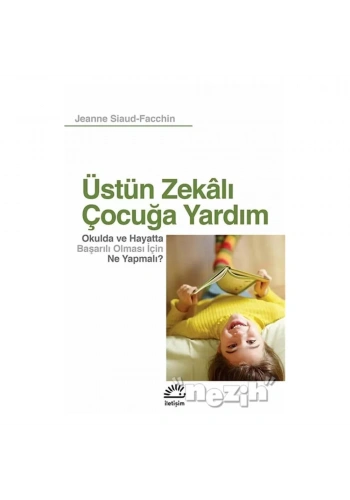 Üstün Zekalı Çocuğa Yardım
