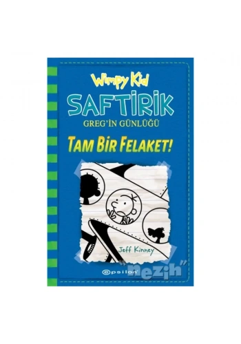 Tam Bir Felaket! - Saftirik Greg’in Günlüğü 12