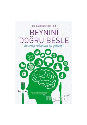 Beynini Doğru Besle