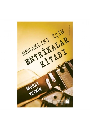 Meraklısı İçin Entrikalar Kitabı
