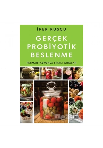 Gerçek Probiyotik Beslenme