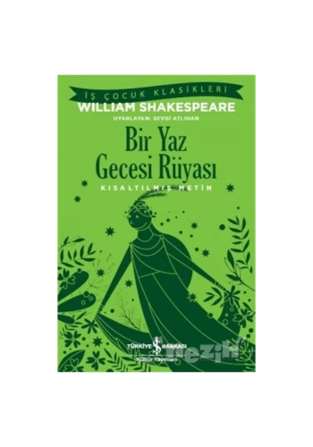 Bir Yaz Gecesi Rüyası - Kısaltılmış Metin