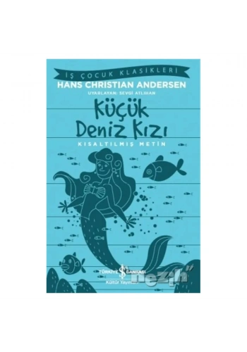 Küçük Deniz Kızı - Kısaltılmış Metin