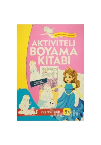 Aktiviteli Boyama Kitabı 5 Yaş - Prensesler Pembe Kitap