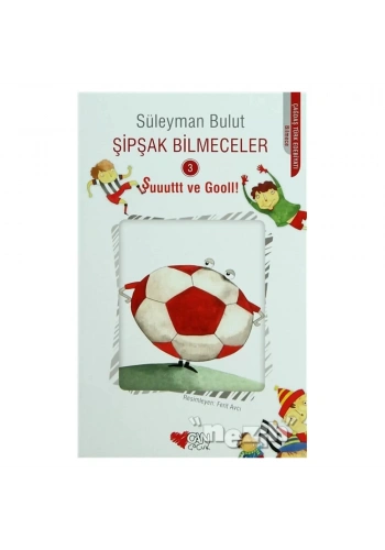 Şipşak Bilmeceler 3 - Şuuuttt ve Gooll!