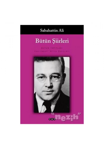 Sabahattin Ali Bütün Şiirleri
