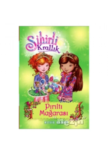 Sihirli Krallık - 18 : Pırıltı Mağarası