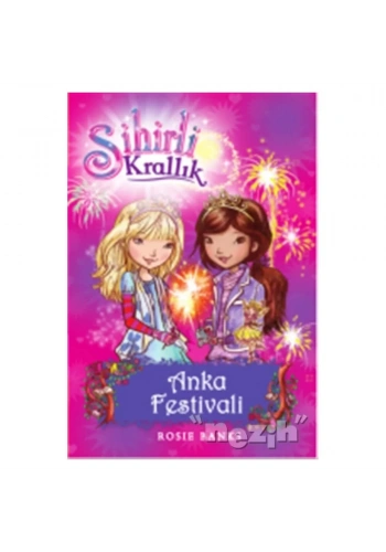 Sihirli Krallık - 16 : Anka Festivali