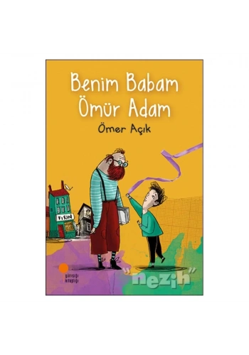 Benim Babam Ömür Adam