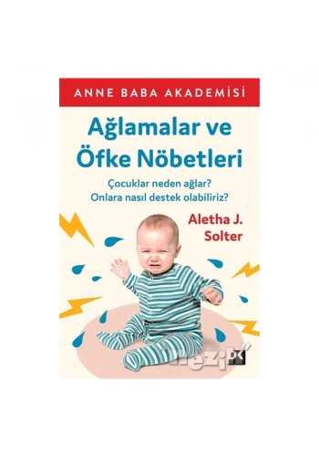 Ağlamalar ve Öfke Nöbetleri