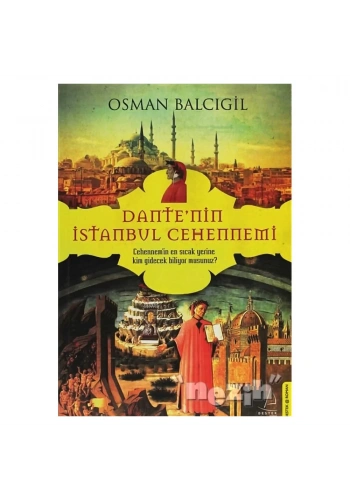Dante’nin İstanbul Cehennemi