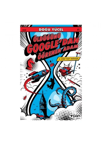 Öldüğünü Google’dan Öğrenen Adam ve Diğer Tuhaf Hikayeler