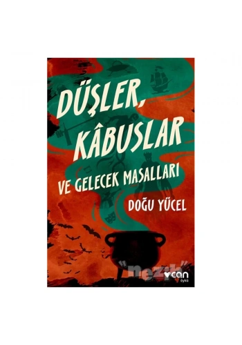 Düşler, Kabuslar ve Gelecek Masalları