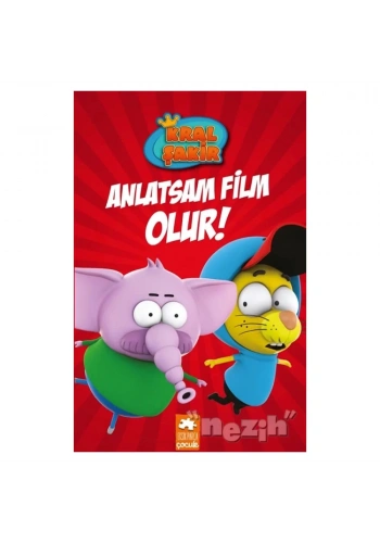 Anlatsam Film Olur - Kral Şakir