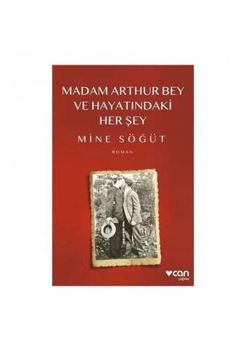 Madam Arthur Bey Ve Hayatındaki Her Şey