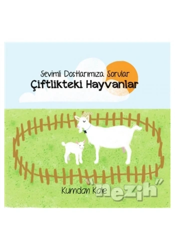 Sevimli Dostlarımıza Sorular Çiftlikteki Hayvanlar