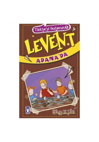 Levent Adana’da - Türkiye’yi Geziyorum 5