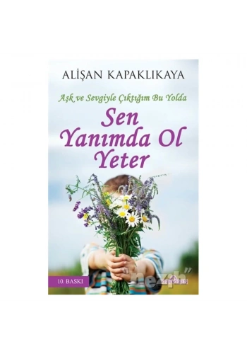 Sen Yanımda Ol Yeter