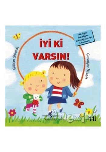 İyi ki Varsın!