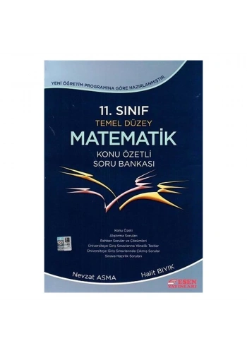 Esen 11. Sınıf Matematik Temel Düzey Konu Özetli Soru Bankası