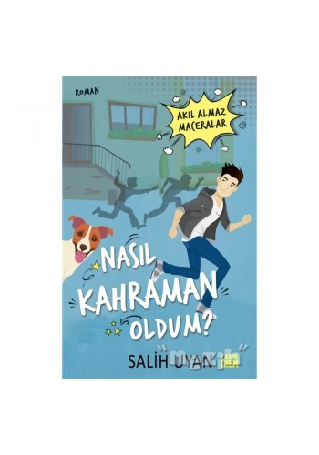 Nasıl Kahraman Oldum? - Akıl Almaz Maceralar