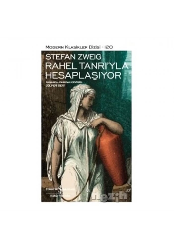 Rahel Tanrı’yla Hesaplaşıyor