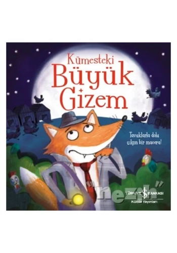 Kümesteki Büyük Gizem