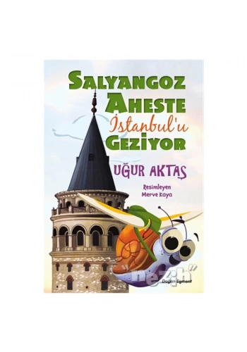 Salyangoz Aheste İstanbul’u Geziyor