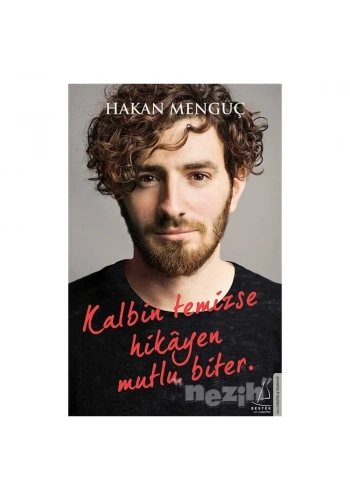 Kalbin Temizse Hikayen Mutlu Biter