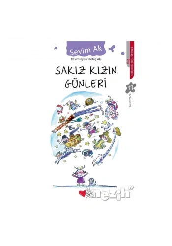 Sakız Kızın Günleri