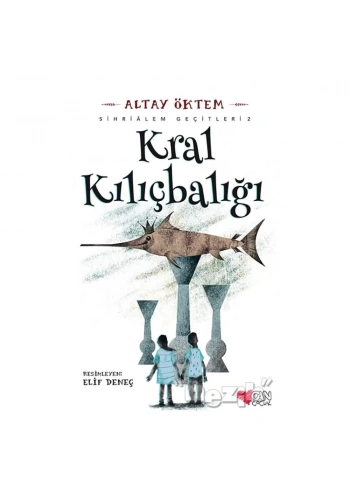 Kral Kılıçbalığı - Sihirlialem Geçitleri 2