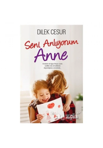 Seni Anlıyorum Anne